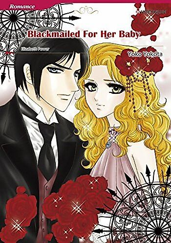 Cover image for Blackmailed For Her Baby