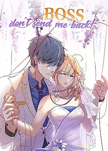 Cover image for BOSS, Don't Send Me Back!