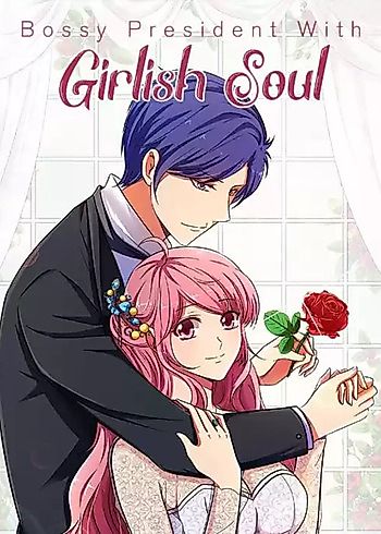 Cover image for Bossy President With Girlish Soul