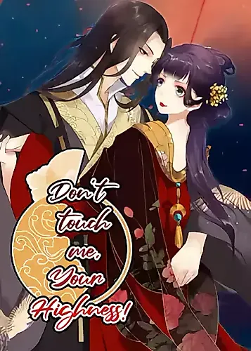 Cover image for Don't Touch Me, Your Highness!