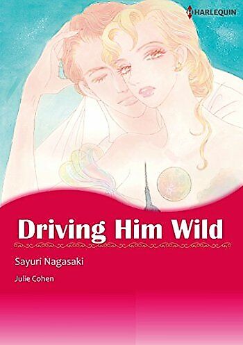Cover image for Driving Him Wild