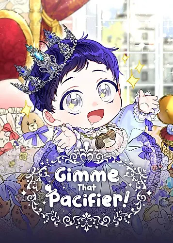 Cover image for Gimme That Pacifier!