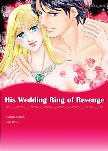 Cover image for His Wedding Ring of Revenge