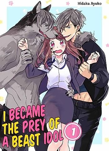 Cover image for I Became the Prey of the Beast Idol