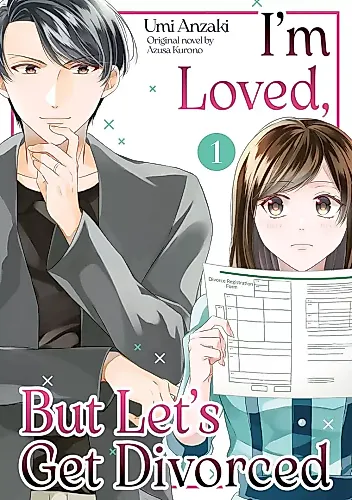Cover image for I’ｍ Loved, But Let's Get Divorced