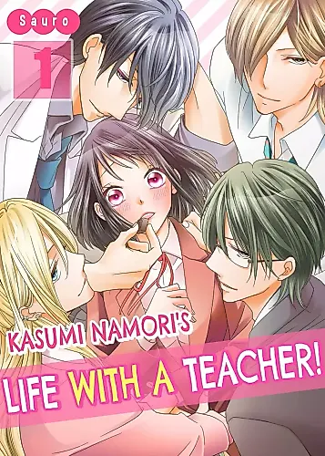 Cover image for Kasumi Namori's Life With a Teacher!