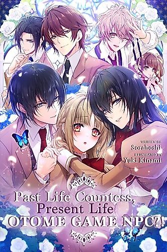 Cover image for Past Life Countess, Present Life Otome Game NPC?!
