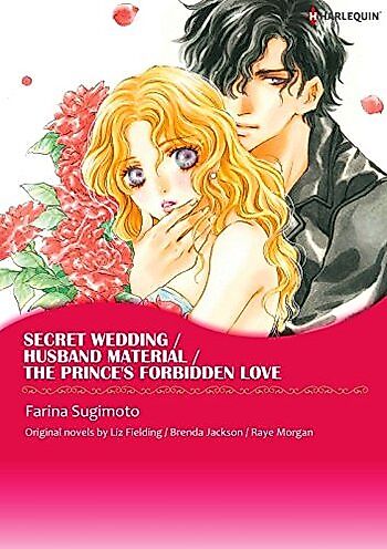 Cover image for Secret Wedding / Husband Material / The Prince's Forbidden Love
