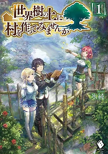 Cover image for Sekaiju no Ue ni Mura wo Tsukutte Mimasen ka
