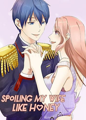 Cover image for Spoiling My Wife Like Honey