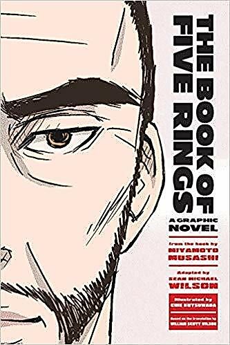 Cover image for The Book of Five Rings: A Graphic Novel