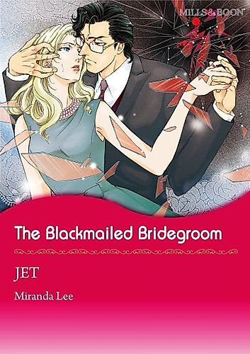 Cover image for The Blackmailed Bridegroom