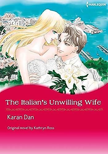 Cover image for The Italian's Unwilling Wife