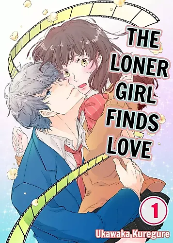 Cover image for The Loner Girl Finds Love