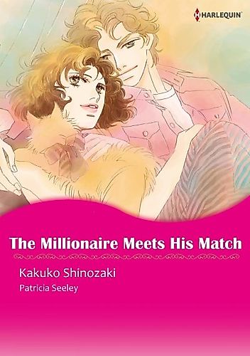 Cover image for The Millionaire Meets His Match