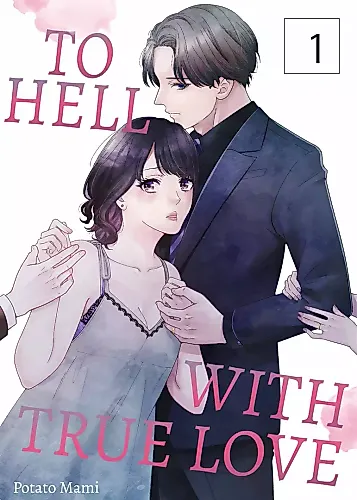 Cover image for To Hell With True Love