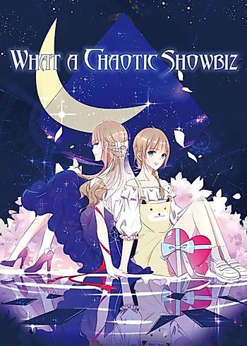 Cover image for What a Chaotic Showbiz!