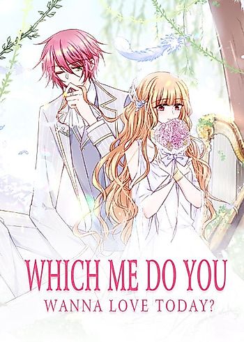 Cover image for Which Me Do You Wanna Love Today?