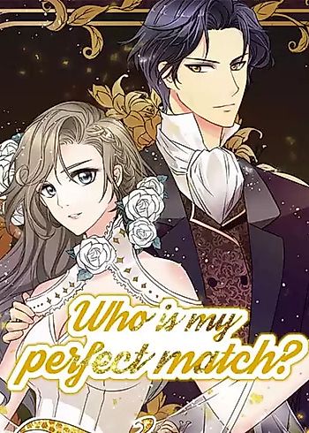 Cover image for Who Is My Perfect Match?