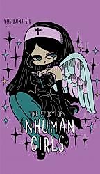 Cover image for The Story of Inhuman Girls
