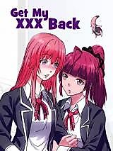 Cover image for Get My XXX Back