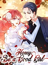 Cover image for Honey, Be a Good Girl