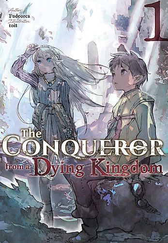 Cover image for The Conqueror from a Dying Kingdom