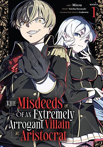 Cover image for The Misdeeds of an Extremely Arrogant Villain Aristocrat