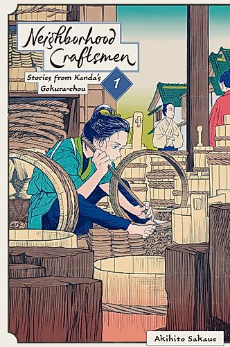 Cover image for Neighborhood Craftsmen: Stories From Kanda's Gokura-chou