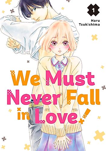 Cover image for We Must Never Fall in Love!
