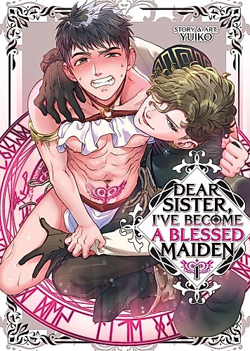 Cover image for Dear Sister, I've Become a Blessed Maiden