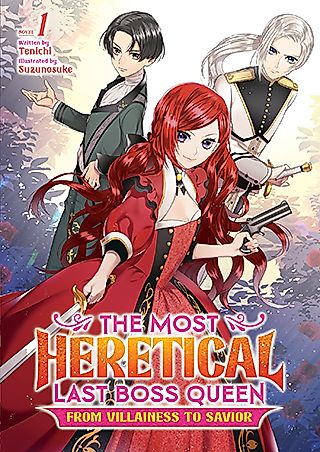 Cover image for The Most Heretical Last Boss Queen: From Villainess to Savior