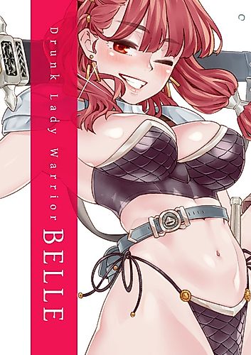 Cover image for Drunk Lady Warrior Belle