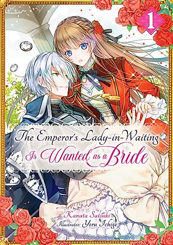 Cover image for The Emperor's Lady-in-Waiting Is Wanted as a Bride