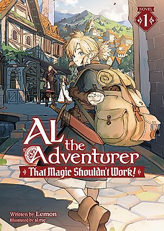 Cover image for Al the Adventurer: That Magic Shouldn't Work!