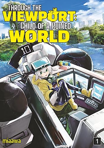 Cover image for Through the Viewport: Child of a Ruined World