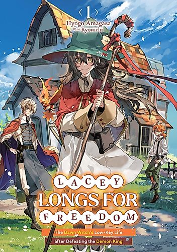 Cover image for Lacey Longs for Freedom: The Dawn Witch's Low-Key Life after Defeating the Demon King