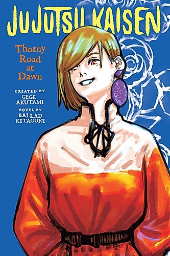Cover image for Jujutsu Kaisen: Thorny Road at Dawn