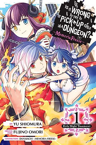 Cover image for Is It Wrong to Try to Pick Up Girls in a Dungeon? Memoria Freese