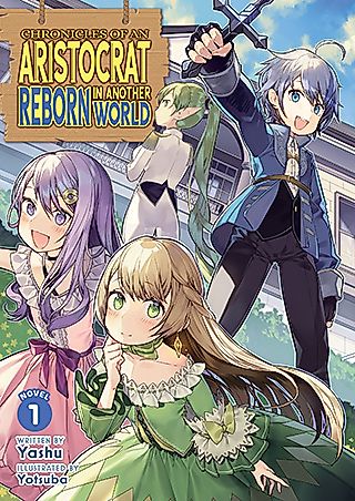 Cover image for Chronicles of an Aristocrat Reborn in Another World