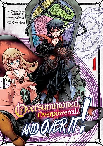 Cover image for Oversummoned, Overpowered, and Over It!