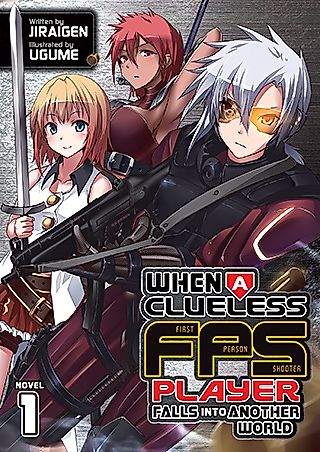 Cover image for When a Clueless First-Person Shooter Player Falls into Another World