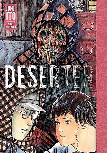 Cover image for Deserter: Junji Ito Story Collection