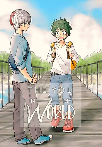 Cover image for My Hero Academia dj - The You I See in My World