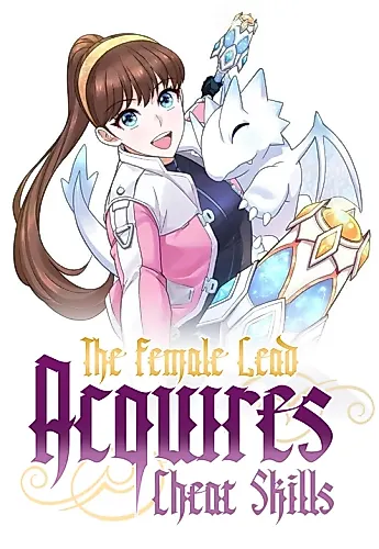 Cover image for The Female Lead Acquires Cheat Skills