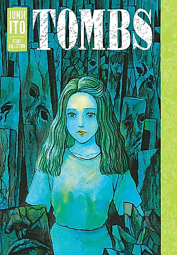 Cover image for Tombs: Junji Ito Story Collection