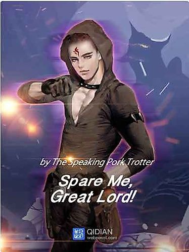 Cover image for Spare Me, Great Lord