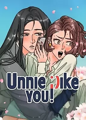 Cover image for Unnie, I Like You!