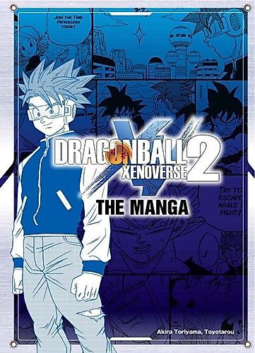 Cover image for Dragon Ball Xenoverse 2 The Manga