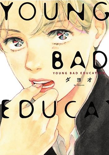 Cover image for YOUNG BAD EDUCATION
